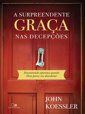 cover image of A surpreendente graça nas decepções